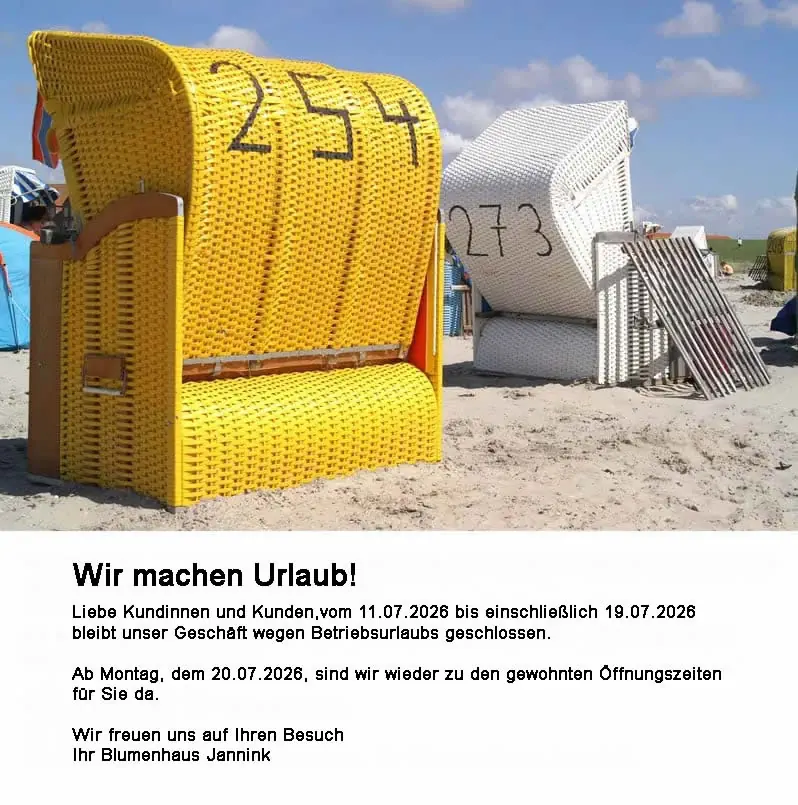 Betriebsurlaub Blumen Jannink in Lingen